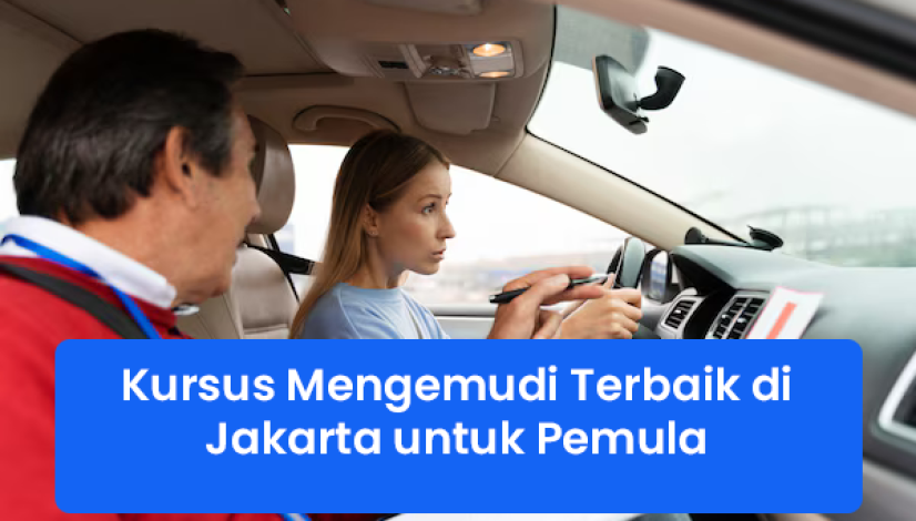 blog Kursus Mengemudi Terbaik di Jakarta untuk Pemula