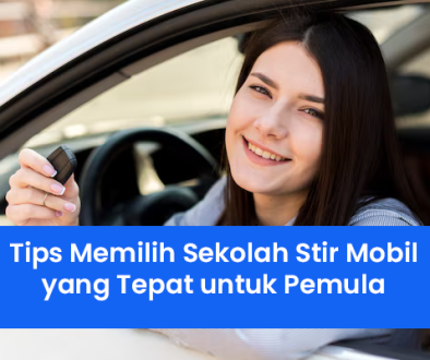 blog Tips Memilih Sekolah Stir Mobil yang Tepat untuk Pemula